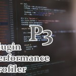 WordPressが重い時はプラグインP3(Plugin Performance Profiler)で原因を特定しよう